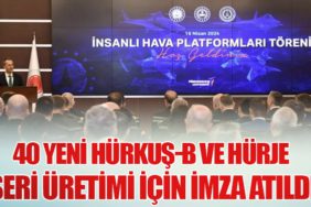 40 Yeni HÜRKUŞ-B ve HÜRJET Seri Üretimi İçin İmza Atıldı