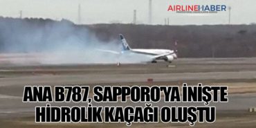 ANA B787, Sapporo’ya inişte hidrolik kaçağı oluştu