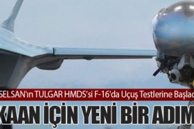 ASELSAN'ın TULGAR HMDS'si F-16'da Uçuş Testlerine Başladı: KAAN İçin Yeni Bir Adım