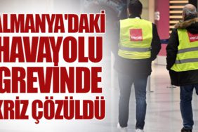 Almanya'daki havayolu grevinde kriz çözüldü