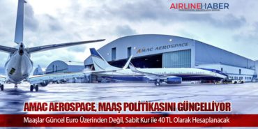 Amac Aerospace, Maaş Politikasını Güncelliyor: Maaşlar Euro Üzerinden Değil, Sabit Kur ile 40 TL Olarak Hesaplanacak