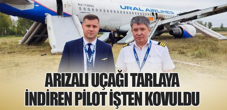 Arızalı Uçağı Tarlaya İndiren Pilot İşten Kovuldu