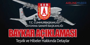 Türk Savunma Sanayi Başkanlığı BAYKAR Açıklaması: Teşvik ve Hibeler Hakkında Detaylar