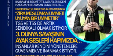 BAYRAM VE RESMİ TATİL MESAİLERİNDEKİ HAK GASPI NE ZAMAN SONA ERECEK… TGS VE TSS DE ARTIK SENDİKALI OLMAK İSTİYOR. 1 Köşe Yazıları TGS BAYRAM VE RESMİ TATİL MESAİLERİNDEKİ HAK GASPI NE ZAMAN SONA ERECEK… TGS VE TSS DE ARTIK SENDİKALI OLMAK İSTİYOR.