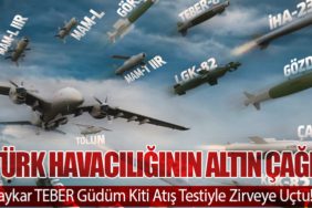 Türk Havacılığının Altın Çağı: Baykar TEBER Güdüm Kiti Atış Testiyle Zirveye Uçtu!