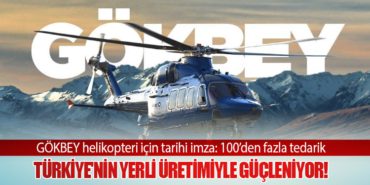 GÖKBEY helikopteri için tarihi imza: 100’den fazla tedarik. Türkiye’nin Yerli Üretimiyle Güçleniyor!