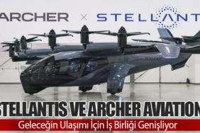 Stellantis ve Archer Aviation: Geleceğin Ulaşımı İçin İş Birliği Genişliyor