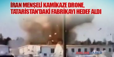 İran Menşeli Kamikaze Drone, Tataristan’daki Fabrikayı Hedef Aldı
