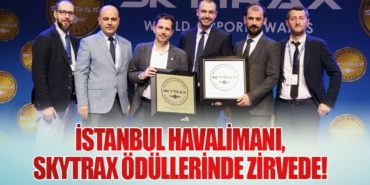 İstanbul Havalimanı, Skytrax Ödüllerinde Zirvede!