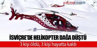 İsviçre’de helikopter dağa düştü: 3 kişi öldü, 3 kişi hayatta kaldı