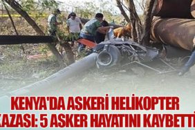 Kenya'da Askeri Helikopter Kazası: 5 Asker Hayatını Kaybetti