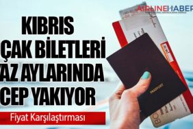 Kıbrıs Uçak Biletleri Yaz Aylarında Cep Yakıyor: Fiyat Karşılaştırması