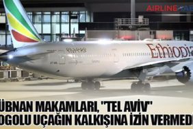 Lübnan makamları, "Tel Aviv" logolu uçağın kalkışına izin vermedi
