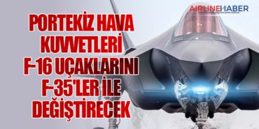 Portekiz Hava Kuvvetleri F-16 Uçaklarını F-35’ler İle Değiştirecek