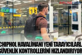 Schiphol Havalimanı Yeni Tarayıcılarla Güvenlik Kontrollerini Hızlandırıyor