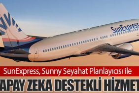 SunExpress, Sunny Seyahat Planlayıcısı ile Yapay Zeka Destekli Hizmet