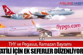 THY ve Pegasus, Ramazan Bayramı Tatili İçin Ek Seferler Düzenliyor