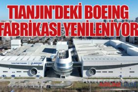 Tianjin'deki Boeing Fabrikası Yenileniyor
