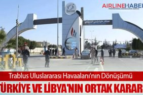 Trablus Uluslararası Havaalanı'nın Dönüşümü: Türkiye ve Libya'nın Ortak Kararı