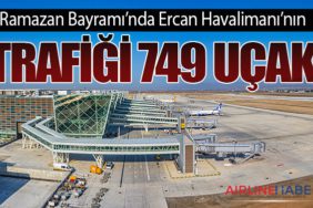 Ramazan Bayramı’nda Ercan Havalimanı’nın trafiği 749 uçak