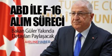 ABD ile F-16 Alım Süreci: Bakan Güler Yakında Detayları Paylaşacak