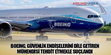 Boeing, Güvenlik Endişelerini Dile Getiren Mühendisi Tehdit Etmekle Suçlandı