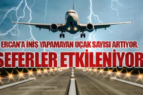 Ercan'a İniş Yapamayan Uçak Sayısı Artıyor, Seferler Etkileniyor