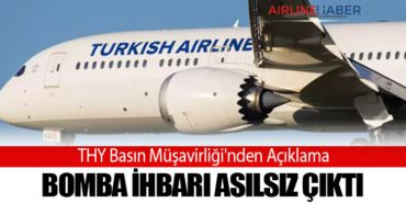 THY Basın Müşavirliği’nden Açıklama: Bomba İhbarı Asılsız Çıktı