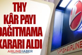 Türk Hava Yolları Kâr Payı Dağıtmama Kararı Aldı