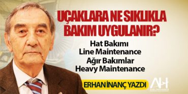 Uçaklara ne sıklıkla bakım uygulanır? 19 Köşe Yazıları yakıtı Uçaklara ne sıklıkla bakım uygulanır?