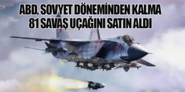 ABD, Sovyet Döneminden Kalma 81 Savaş Uçağını Satın Aldı