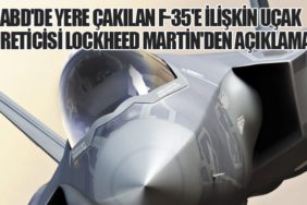 ABD'de yere çakılan F-35'e ilişkin uçak üreticisi Lockheed Martin'den açıklama