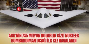 ABD’nin 745 Milyon Dolarlık Gizli Nükleer Bombardıman Uçağı İlk Kez Havalandı
