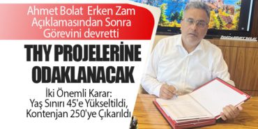 Ahmet Bolat Erken Zam Açıklamasından Sonra Görevini Devretti: THY Projelerine Odaklanacak