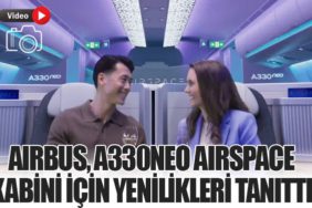 Airbus, A330neo Airspace Kabini için Yenilikleri Tanıttı