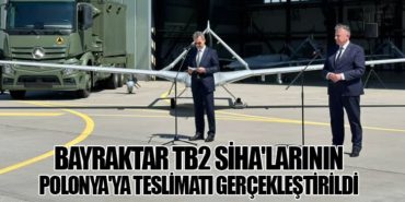Bayraktar TB2 SİHA’larının Polonya’ya Teslimatı Gerçekleştirildi