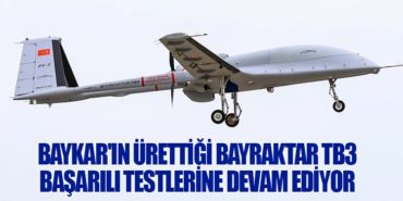 Bayraktar TB3, Başarılı Testlerine Devam Ediyor