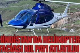 Hindistan'da Helikopter Faciası Kıl Payı Atlatıldı