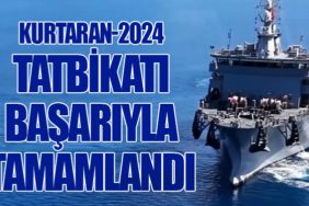 KURTARAN-2024 Tatbikatı Başarıyla Tamamlandı