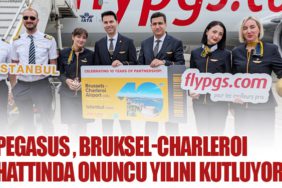 Pegasus Hava Yolları, Brüksel-Charleroi Hattında Onuncu Yılını Kutluyor