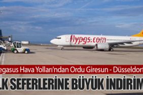 Pegasus Hava Yolları'ndan Ordu Giresun - Düsseldorf İlk Seferlerine Büyük İndirim