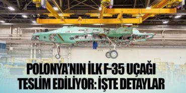 Polonya’nın İlk F-35 Uçağı Teslim Ediliyor: İşte Detaylar