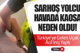 Sarhoş-Yolcu-Havada-Kaosa-Neden-Oldu!-Türkiye'ye-Gelen-Uçak-Acil-İniş-Yaptı