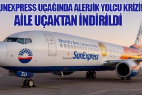 SunExpress Uçağında Alerjik Yolcu Krizi! Aile Uçaktan İndirildi