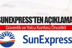 SunExpress'ten Açıklama: Güvenlik ve Yolcu Konforu Öncelikli