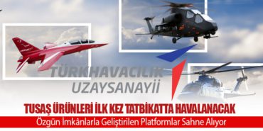 TUSAŞ Ürünleri İlk Kez Tatbikatta Havalanacak