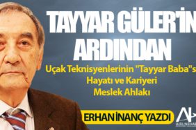 Tayyar-Güler'in-Ardından-Uçak-Teknisyenlerinin-Tayyar-Babası