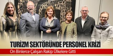 Turizm Sektöründe Personel Krizi: On Binlerce Çalışan Rakip Ülkelere Gitti