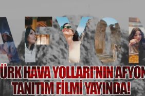 Türk Hava Yolları'nın Afyon Tanıtım Filmi Yayında! Melis Sezen Başrolde!