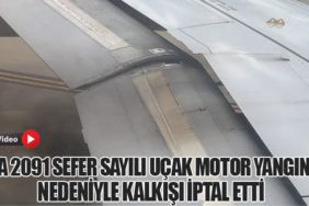UA 2091 Sefer Sayılı Uçak Motor Yangını Nedeniyle Kalkışı İptal Etti